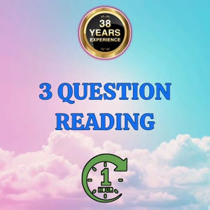 May include: A digital image featuring a pastel sky and clouds. Bold blue text states "3 QUESTION READING." Above, a gold-edged badge proclaims "38 YEARS EXPERIENCE." Below, a green clock graphic indicates a 1-hour duration.