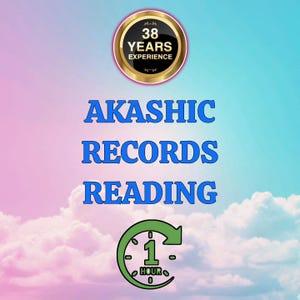 Può includere: Immagine con uno sfondo di cielo sfumato, con il testo "AKASHIC RECORDS READING". Un distintivo circolare indica "38 YEARS EXPERIENCE". Un grafico a orologio verde indica una sessione di 1 ora.