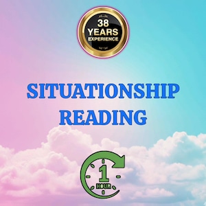 May include: A graphic design featuring a circular gold badge with the text 38 YEARS EXPERIENCE, followed by the blue text SITUATIONSHIP READING, and a green clock icon with the text 1 HOUR, all set against a pink and blue gradient sky background.