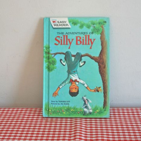 vintage 60s children's book - The Adventures of SILLY BILLY by Tamara Kitt -collectible