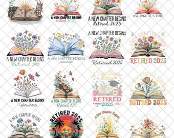 Retro A New Chapter Begins Retired Teacher Png, Floral Book Retirement Sublimation, Vintage Floral Teacher Gift, Last Day of School Png
