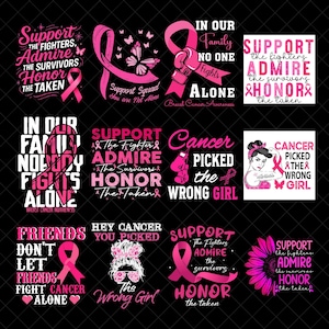 May include: A selection of pink and white graphic designs on a black backdrop. The designs feature text like "Support the Fighters, Admire the Survivors, Honor the Taken" and pink ribbons, representing breast cancer awareness.