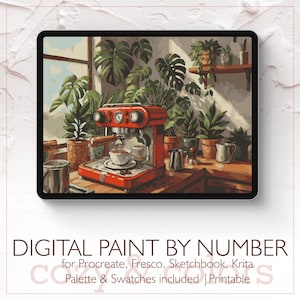 May include: Digital paint by number image on a tablet featuring a red espresso machine with a cup of coffee, surrounded by potted plants. The image includes the text "DIGITAL PAINT BY NUMBER" and "Palette & Swatches included | Printable".