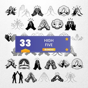 May include: A collection of 33 high five and praying hands illustrations in various styles. The designs include silhouettes, detailed drawings, and badge-like emblems. A blue banner displays the text "33 HIGH FIVE BUNDLE".