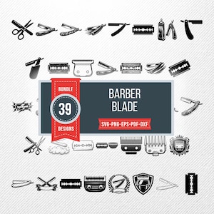 Barber Blade SVG Bundle, 39 Straight Razor Silhouette Designs, Hair Clipper Clipart for Cricut, Shaving Tool PNG, Barbershop Vector