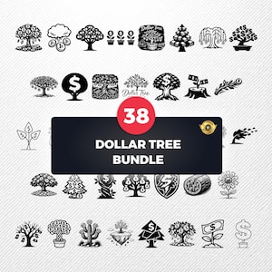 May include: A collection of 38 black and white illustrations of trees, plants, and dollar signs. The phrase "Dollar Tree Bundle" is displayed on a black rectangle with a red circle containing the number "38".