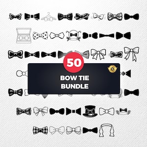 May include: A collection of 50 bow tie designs in black and white, including various styles and patterns. The image features a central banner with the text "BOW TIE BUNDLE" and a red circle with the number "50".