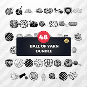 May include: A collection of 48 black and white yarn ball illustrations. The image features various yarn ball designs, including balls with knitting needles, scissors, and heart shapes. The text "BALL OF YARN BUNDLE" is displayed on a dark background.