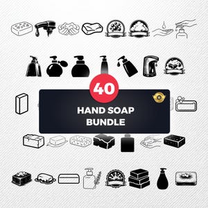 May include: A collection of 40 hand soap illustrations in black and white. The images include soap bars, dispensers, and washing hands. The text "HAND SOAP BUNDLE" is displayed on a dark background with a red circle containing the number 40.