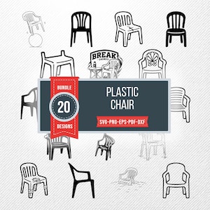 May include: A digital collection of 20 black and white plastic chair designs in various styles and angles. The central graphic features a dark rectangular banner with the text BUNDLE 20 DESIGNS and PLASTIC CHAIR SVG-PNG-EPS-PDF-DXF.