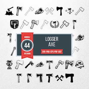 May include: A collection of 44 logger axe designs in black and white. The designs include various axe illustrations, some with wood grain details, and a banner that reads "LOGGER AXE" and "44 DESIGNS". The image is suitable for digital art or crafting.