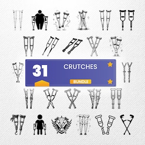 May include: A digital collection of 31 black and white crutch illustrations featuring various styles, including line art, silhouettes, and detailed sketches, centred around a blue rectangular banner with the text 31 CRUTCHES BUNDLE.