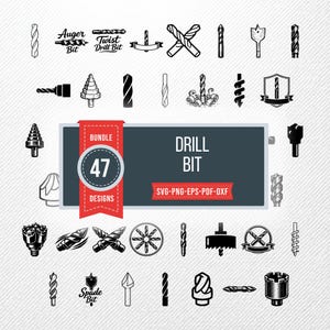 May include: A collection of 47 drill bit designs in black and white. The image includes various types of drill bits, with text that reads "Auger Bit", "Twist Drill Bit", and "Spade Bit". The image also includes the text "DRILL BIT" and "SVG-PNG-EPS-PDF-DXF".