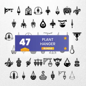 May include: A collection of 47 black and white plant hanger designs. The image includes various styles, such as macrame, metal brackets, and hanging baskets. A blue banner displays the text "47 PLANT HANGER BUNDLE".