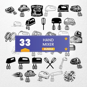 May include: A collection of 33 hand mixer illustrations in black and white. The image includes various designs of hand mixers, whisks, and the text "Mix & Whisk Homemade". A blue banner reads "33 Hand Mixer Bundle".