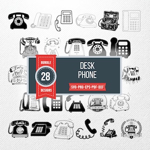 May include: A digital collection of 28 black and white desk phone designs featuring various styles including rotary, push-button, and vintage models. The central banner displays the text BUNDLE 28 DESIGNS DESK PHONE SVG-PNG-EPS-PDF-DXF.