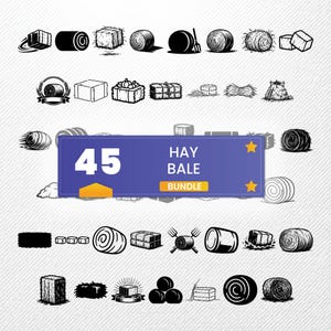 May include: A collection of 45 hay bale illustrations in black and white. The image features various hay bale designs, including round, square, and rectangular shapes, with some designs incorporating pitchforks and other farm-related elements. A blue banner reads "Hay Bale Bundle."