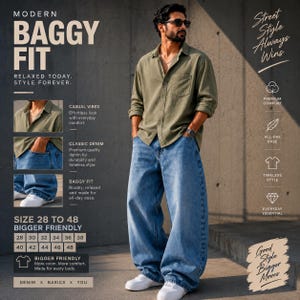 Pode incluir: Uma camisa de manga comprida abotoada verde-oliva e calças de ganga azuis de corte largo. A imagem inclui sobreposições de texto como MODERN BAGGY FIT, RELAXED TODAY, STYLE FOREVER, e uma tabela de tamanhos de 28 a 48, com vários ícones.