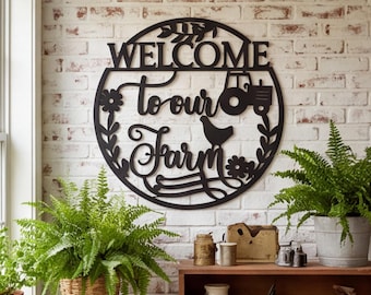 Welcome to Our Farm Metal Sign Cutout, Farmhouse Home Decor , Powder Coated Metal Wall Art
