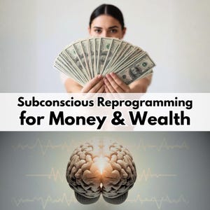 Quantum Subconscious Downloads for Money & Abundance, Release Limiting Beliefs, Fast Wealth Manifestation, Rich Mindset Belief Reprogramming