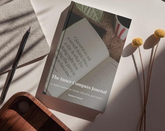The Inner Compass Journal — Printable Self-Discovery Journal for Clarity, Direction and Purpose | Digital PDF | Guided Journal for Adults