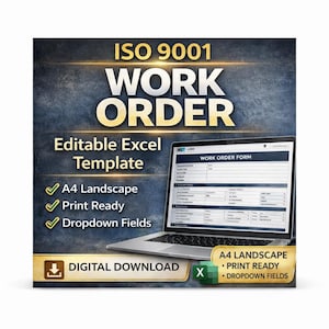 May include: A laptop displaying a work order form, with the text "ISO 9001 WORK ORDER Editable Excel Template." Additional text includes "A4 Landscape, Print Ready, Dropdown Fields" and "Digital Download."