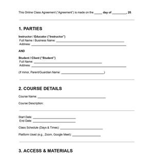 May include: A white document headed "ONLINE CLASS AGREEMENT" in red text. The document is a template for an online class agreement, with sections for parties, course details, and access and materials. It has blank lines for details.