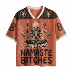 Namaste Bitches Skeletttröja, Rolig Yoga Meditation Mesh-Tröja, Boho Gotisk Andlig Gåva