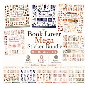 May include: A digital sticker collection titled Book Lover Mega Sticker Bundle, featuring five distinct sets: Cozy Book Lover, Midnight Reading, Autumn Book Lover, Romantic Book Lover, and Book Cafe & Tea Time, totalling 105 sheets and 1435+ stickers.
