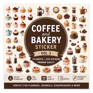 Puede incluir: Una colección de pegatinas digitales con varios cafés, pasteles y tartas alrededor de una etiqueta circular central que dice COFFEE and BAKERY STICKER VOL 3, 14 SHEETS, 333 STICKERS, PREMIUM QUALITY, DIGITAL DOWNLOAD, PNG FILES, 300 DPI, FOR GOODNOTES.