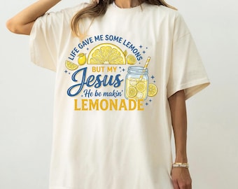 Life Gave Me Some Lemons Shirt, He Be Makin' Lemonade Tee, Jesus Lemonade Sweatshirt, Faith Apparel Gift, Child of God Young Hoodie Toddler