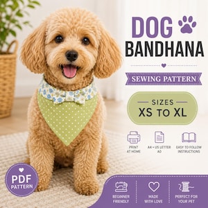 May include: A digital sewing pattern for a dog bandana featuring text that reads DOG BANDHANA SEWING PATTERN SIZES XS TO XL. The image shows a light brown dog wearing a green bandana with white polka dots and a blue floral bow tie collar.