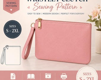 Wristlet Clutch Sewing Pattern PDF, Clutch Bag Pattern, Zipper Pouch Pattern, Wristlet Bag DIY, S-2XL Sewing Pattern