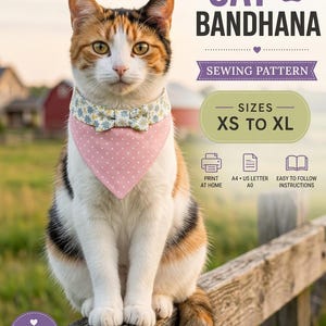 May include: A digital sewing pattern for a cat bandana featuring a calico cat wearing a pink polka dot bandana with a blue and yellow floral bow tie. The text reads CAT BANDHANA SEWING PATTERN, SIZES XS TO XL, PRINT AT HOME, A4 US LETTER A0, EASY TO FOLLOW INSTRUCTIONS, PDF PATTERN, BEGINNER FRIENDLY, MADE WITH LOVE, PERFECT FOR YOUR PET.