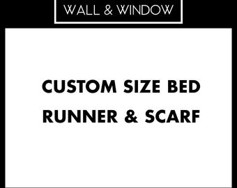 Custom Size Bed Runner/ Scarf. Double Sided. King/ Queen/ Full/ Twin. 3000+ Fabric Options. Match with Window Treatments from Wall & Window