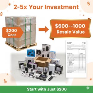 May include: An image featuring a pallet of boxes with a "£200 Cost" label, an arrow pointing to a banner reading "£600--1000 Resale Value." Various electronics and appliances are shown, with the text "Start with Just £200."