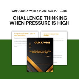 Hoe je je denken uitdaagt als de druk hoog is | Quick Win-gids voor bedrijven (pdf)