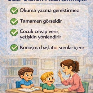 May include: An illustrated card for children aged 3-7, featuring a teacher and two students. The card includes text in Turkish, stating it requires no reading or writing, is entirely visual, and suitable for home, school, or individual use.