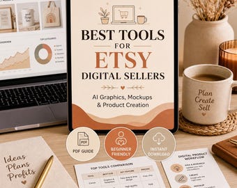 Best Tools for Etsy Sellers | Create Digital Products, AI Graphics & Mockups | Beginner Etsy Business PDF Guide