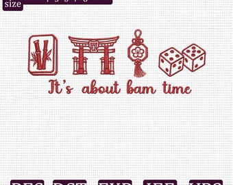 Stickmuster „It's About Bam Time“, lustige Mahjong-Stickdatei, Stickmuster „Bambus-Mahjong“ für die Stickmaschine, Geschenk für Mahjong-Fans