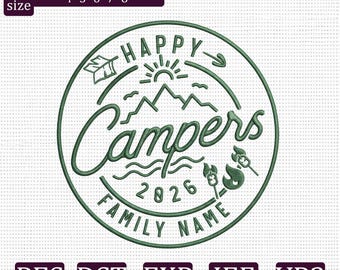 Custom Camping Family Name Embroidery Design Happy Campers Personalized 2026 PES DST JEF Camping Logo Machine Embroidery File Digital