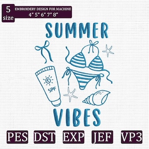 May include: Blue embroidery design with the words "SUMMER VIBES" and beach-themed graphics, including a bikini, sunscreen, seashells, and starfish. The design is available in sizes 4", 5", 6", 7", and 8".