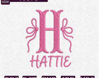 Benutzerdefinierte Coquette Monogramm Stickmuster, Hattie Name Schleife PES DST JEF exp vp3 Datei, Girly Initial Stickerei