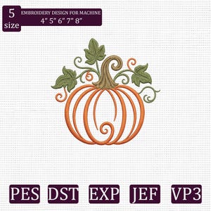 May include: An embroidery design for machine featuring an orange pumpkin with a brown stem and green leaves. The text reads 5 size EMBROIDERY DESIGN FOR MACHINE 4" 5" 6" 7" 8" and lists file formats PES, DST, EXP, JEF, and VP3 below the pumpkin.