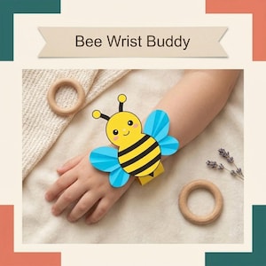 May include: A Bee Wrist Buddy featuring a yellow and black bee character with bright blue accordion-folded wings attached to a yellow wristband. The design includes a smiling face with pink cheeks and two antennae. The text Bee Wrist Buddy is visible.