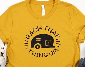 Back That Thing Up SVG, DXF and PNG instant download, Funny Camping, Glamping Svg, Funny Camper, Camper Svg, Funny Camping, Back It up