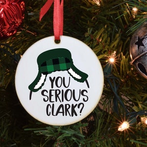 You Serious Clark, SVG, DXF, PNG Digital Files - Christmas Home Decor, and Holiday Clothing Cutouts