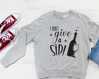 I Don't Give A Sip SVG | Wine Funny Svg | Black, White Files | Wine SVG | Cricut Cut File | Svg Designs | Drinks SVG | Wine Lover