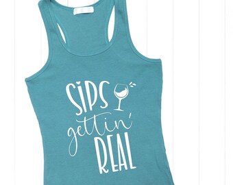 Sips Gettin' Real SVG | Wine Funny Svg | Black, White Files | Wine SVG | Cricut Cut File | Svg Designs | Drinks SVG | Wine Lover
