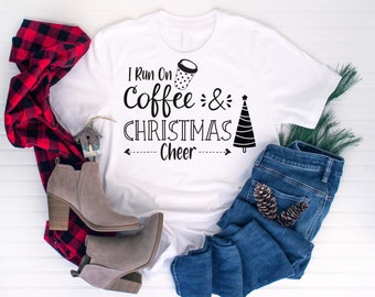 I Run on Coffee and Christmas Cheer SVG, DXF and PNG instant download, Holiday Cutout Files for Christmas Wall Decor, Clothing, Gift Ideas